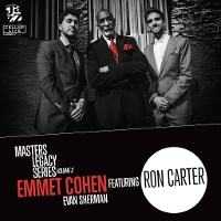#1 - Emmet Cohen - Masters Legacy Series Vol 2: Featuring Ron Carter Emmet Cohen - Masters Legacy Series Vol 2: Featuring Ron Carter