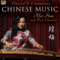 #5 - Mei Han and Red Chamber - Classical & Contemporary Chinese Music Mei Han and Red Chamber - Classical & Contemporary Chinese Music