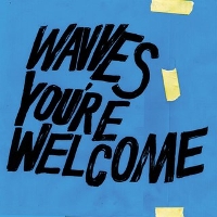 #5 - Wavves - You're Welcome Wavves - You're Welcome