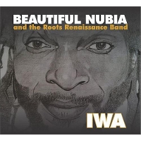 #7 - Beautiful Nubia And The Roots Renaissance Band - IWA Beautiful Nubia And The Roots Renaissance Band - IWA