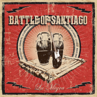#4 - The Battle of Santiago - La Migra The Battle of Santiago - La Migra