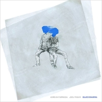#7 - Adrean Farrugia & Joel Frahm - Blued Dharma Adrean Farrugia & Joel Frahm - Blued Dharma