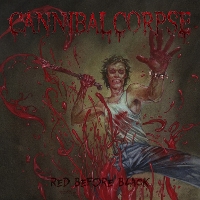 #4 - Cannibal Corpse - Red Before Black Cannibal Corpse - Red Before Black