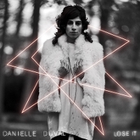 #5 - Danielle Duval - Lose It Danielle Duval - Lose It