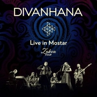 Divanhana - Live In Mostar