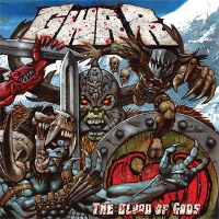 #7 - GWAR - The Blood of Gods GWAR - The Blood of Gods