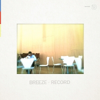 #3 - Breeze - Record Breeze - Record