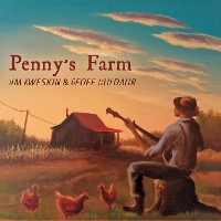 #3 - Jim Kweskin & Geoff Muldaur - Penny's Farm Jim Kweskin & Geoff Muldaur - Penny's Farm