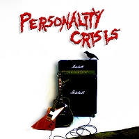 #5 - Personality Crisis - Personality Crisis Personality Crisis - Personality Crisis