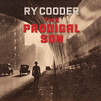 #2 - Ry Cooder - The Prodigal Son Ry Cooder - The Prodigal Son