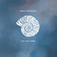 #5 - Brad Cheeseman - The Tide Turns Brad Cheeseman - The Tide Turns
