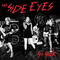 #5 - The Side Eyes - So Sick The Side Eyes - So Sick