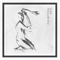 #3 - Touching God - Touching God Touching God - Touching God