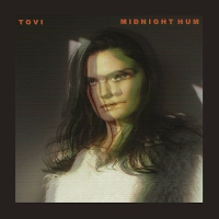 #4 - Tovi - Midnight Hum Tovi - Midnight Hum