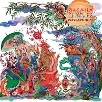 #7 - Kikagaku Moyo - Masana Temples Kikagaku Moyo - Masana Temples