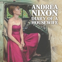 #3 - Andrea Nixon - Diary of a Housewife Andrea Nixon - Diary of a Housewife