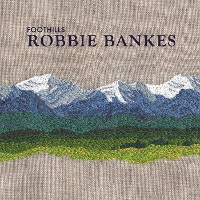 #7 - Robbie Bankes - Foothills Robbie Bankes - Foothills