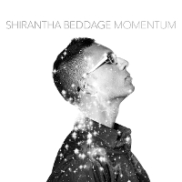 #5 - Shirantha Beddage - Momentum Shirantha Beddage - Momentum