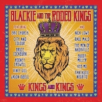 Blackie And The Rodeo Kings - Kings and Kings