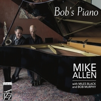 #3 - Mike Allen - Bob's Piano Mike Allen - Bob's Piano