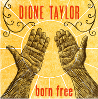 #3 - Dione Taylor - Born Free Dione Taylor - Born Free