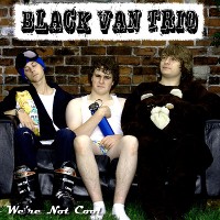 #23 - Black Van Trio - We're Not Cool Black Van Trio - We're Not Cool