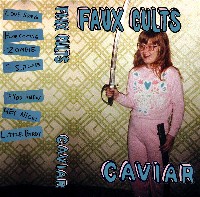 #5 - Faux Cults - Caviar Faux Cults - Caviar