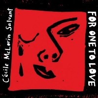 #5 - Cecile McLorin Salvant - For One To Love Cecile McLorin Salvant - For One To Love