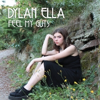 #5 - Dylan Ella - Feel My Guts Dylan Ella - Feel My Guts