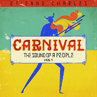 #7 - Etienne Charles - Carnival: The Sound of a People, Vol I Etienne Charles - Carnival: The Sound of a People, Vol I