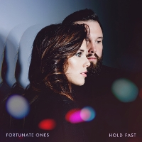 #7 - Fortunate Ones - Hold Fast Fortunate Ones - Hold Fast