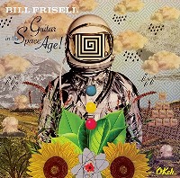 Bill Frisell - In The Space Guitar Age