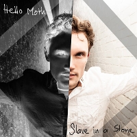 #4 - Hello Moth - Slave in a Stone Hello Moth - Slave in a Stone