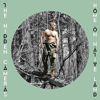 #5 - The Hidden Cameras - Home On Native Land The Hidden Cameras - Home On Native Land