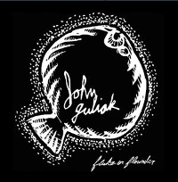 #2 - John Guliak - Fluke Or Flounder John Guliak - Fluke Or Flounder
