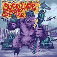 #5 - Lee 'Scratch' Perry + Subatomic Sound System - Super Ape Returns To Conquer Lee 'Scratch' Perry + Subatomic Sound System - Super Ape Returns To Conquer
