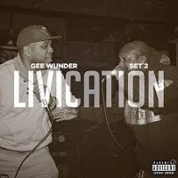 #4 - Gee Wunder + Set 2 - Livication Gee Wunder + Set 2 - Livication