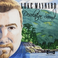 #7 - Luke Maynard - Desolation Sound Luke Maynard - Desolation Sound