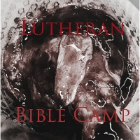 #2 - Lutheran - Bible Camp Lutheran - Bible Camp