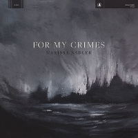 #5 - Marissa Nadler - For My Crimes Marissa Nadler - For My Crimes