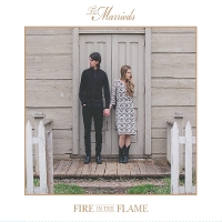 #10 - The Marrieds - Fire In The Flame The Marrieds - Fire In The Flame
