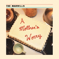 #5 - The Marwills - A Mother's Worry The Marwills - A Mother's Worry