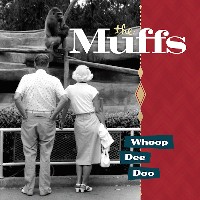 #11 - The Muffs - Whoop Dee Doo The Muffs - Whoop Dee Doo