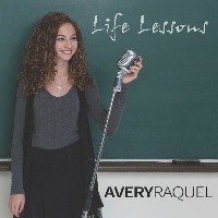 #6 - Avery Raquel - Life Lessons Avery Raquel - Life Lessons