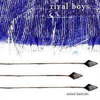 #9 - Rival Boys - Animal Instincts Rival Boys - Animal Instincts