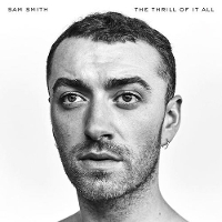 #2 - Sam Smith - The Thrill Of It All Sam Smith - The Thrill Of It All