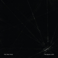 #1 - The Ting Tings - The Black Light The Ting Tings - The Black Light