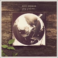 #47 - Tony Dekker - Prayer of the Woods Tony Dekker - Prayer of the Woods