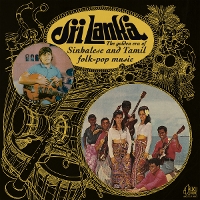 #4 - Various - Sri Lanka: The Golden Era of Sinhalese & Tamil Folk-pop Music Various - Sri Lanka: The Golden Era of Sinhalese & Tamil Folk-pop Music