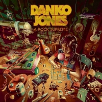 #2 - Danko Jones - A Rock Supreme Danko Jones - A Rock Supreme